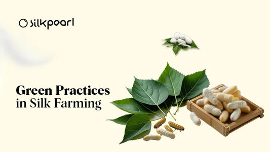 Green Practices In Silk Farming 