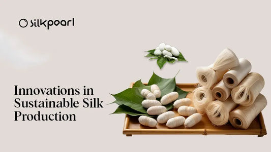 Innovations In Sustainable Silk Production