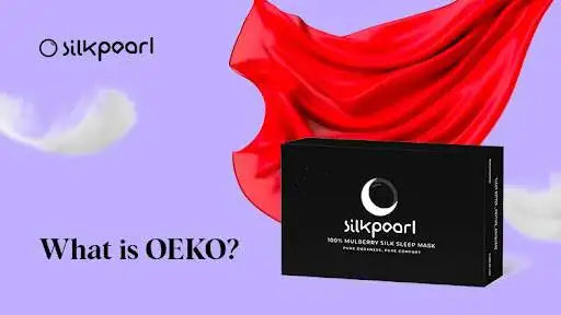 What is OEKO-TEX and its importance in silk production