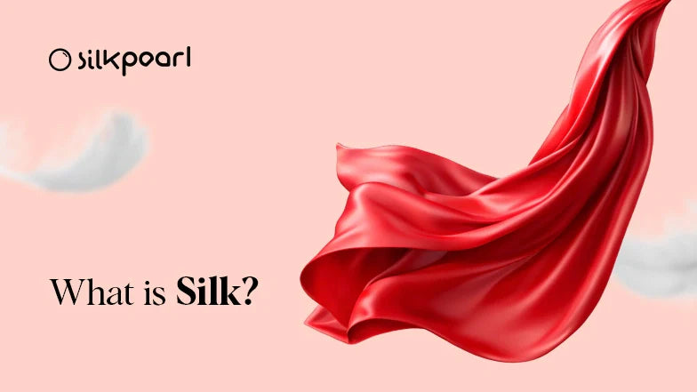 What Is Silk? 